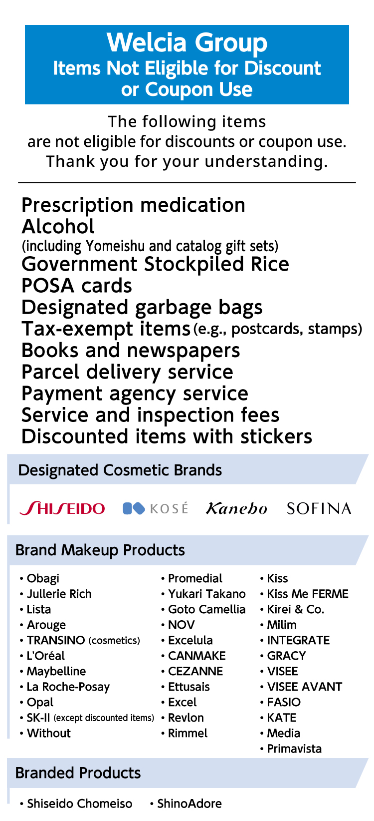 Welcia Group Items Not Eligible for Discount or Coupon Use